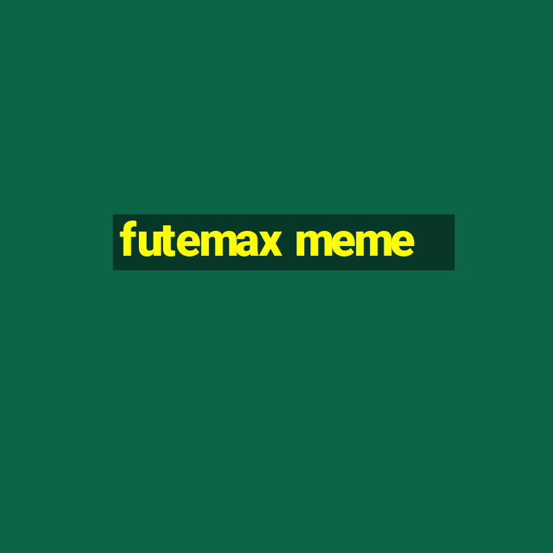 futemax meme