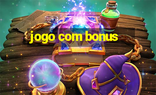 jogo com bonus