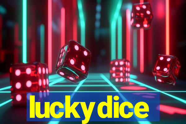 luckydice