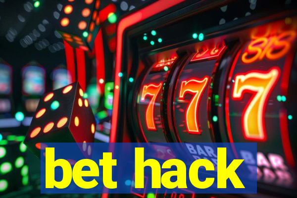 bet hack