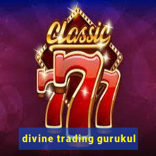 divine trading gurukul