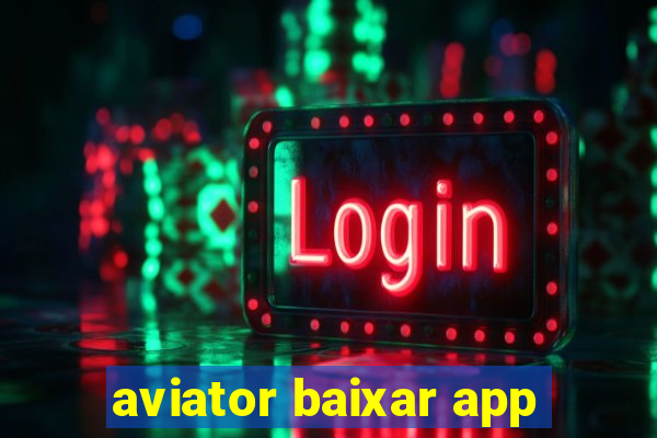 aviator baixar app