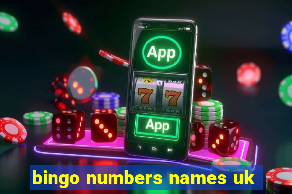 bingo numbers names uk