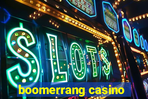 boomerrang casino