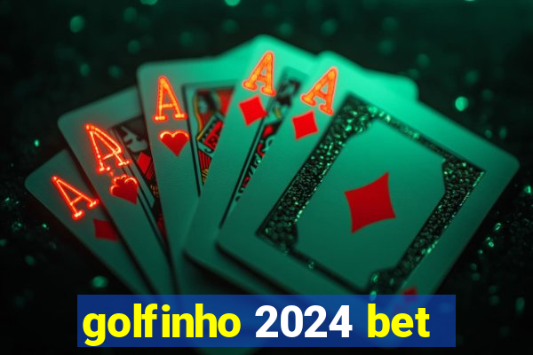 golfinho 2024 bet