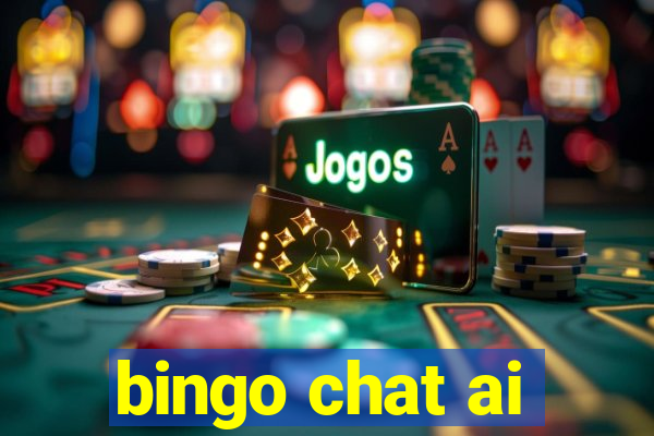 bingo chat ai