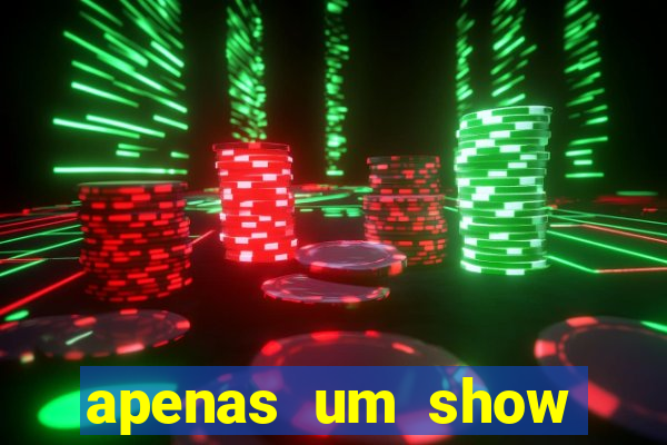 apenas um show pancadaria 2