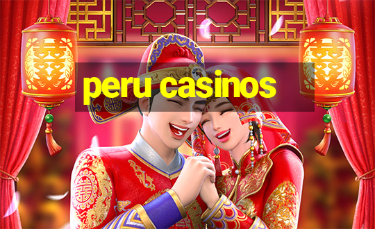 peru casinos