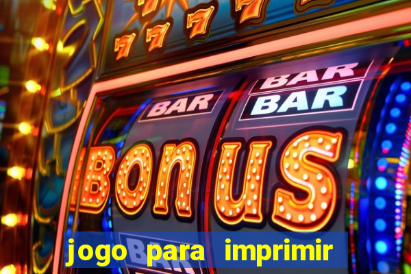 jogo para imprimir e montar