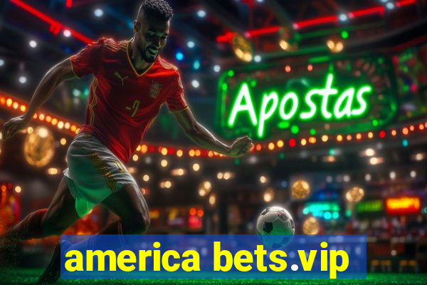 america bets.vip