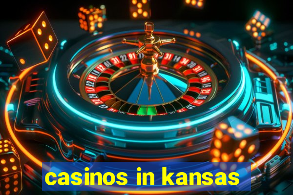 casinos in kansas