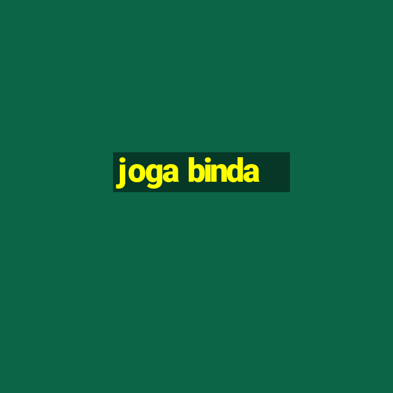 joga binda