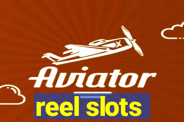 reel slots