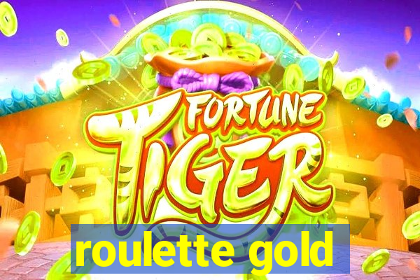 roulette gold