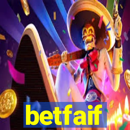 betfaif