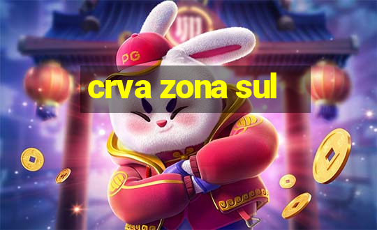 crva zona sul