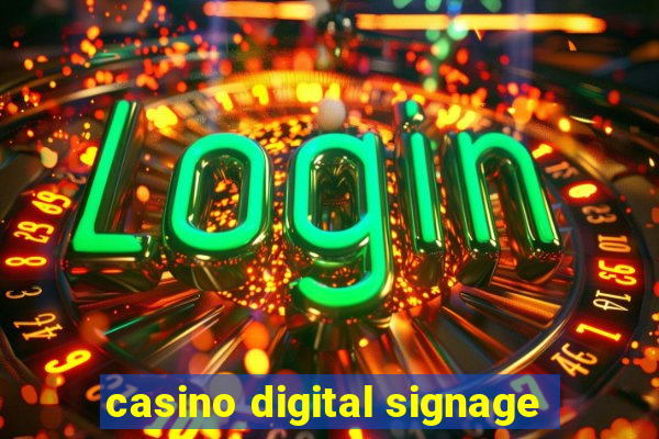 casino digital signage