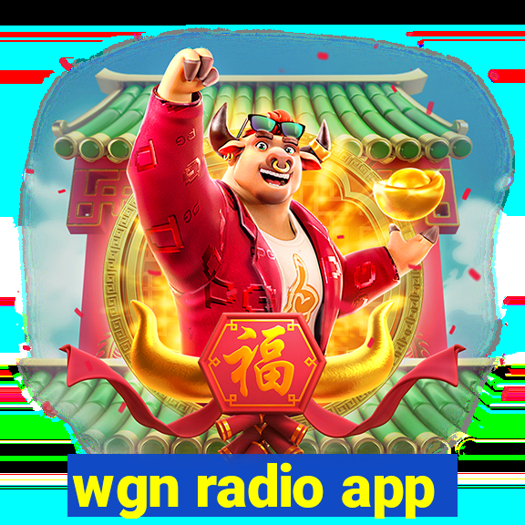 wgn radio app