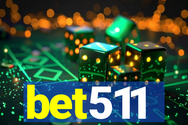 bet511