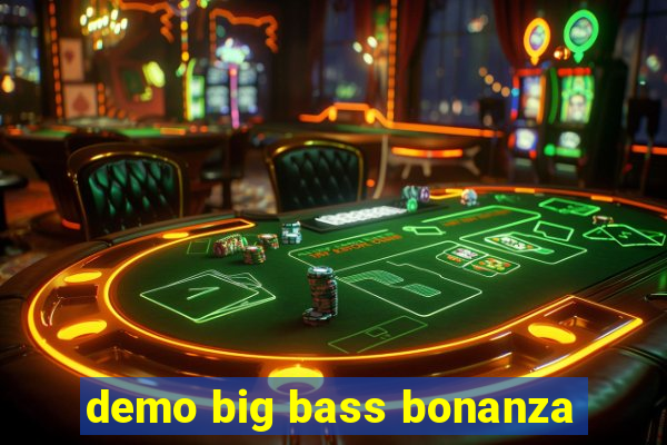 demo big bass bonanza