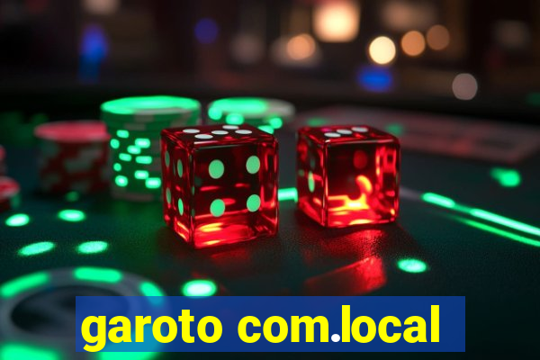 garoto com.local