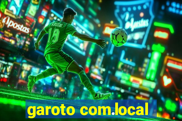 garoto com.local