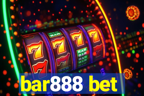 bar888 bet