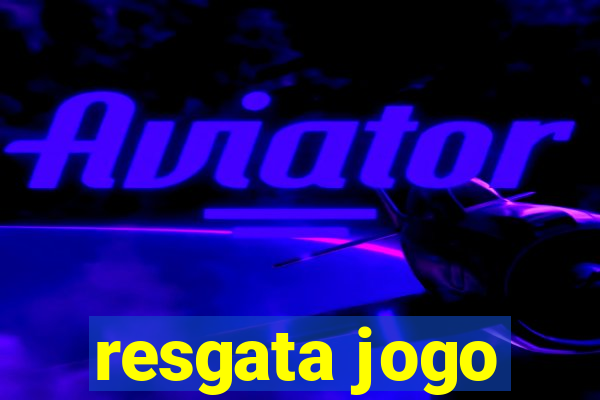 resgata jogo