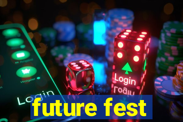 future fest