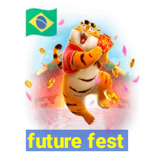 future fest