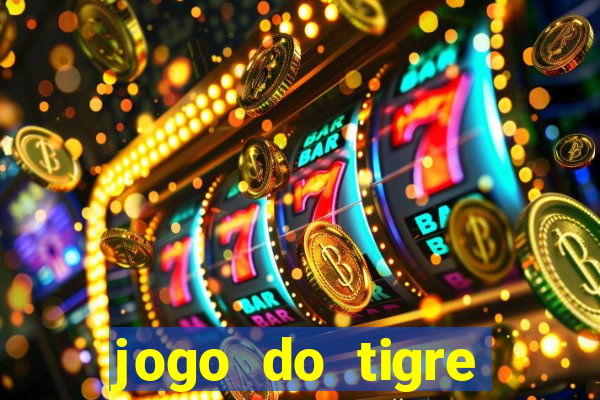 jogo do tigre plataforma nova