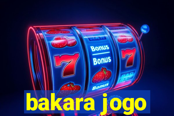 bakara jogo