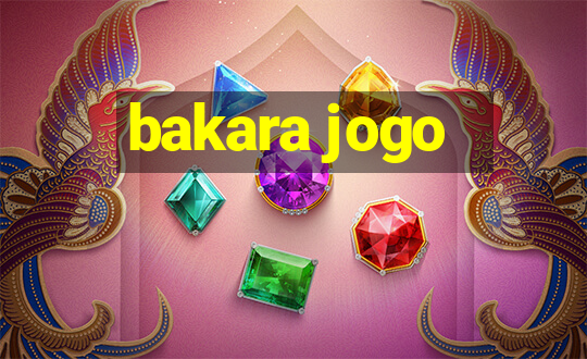 bakara jogo