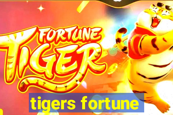 tigers fortune