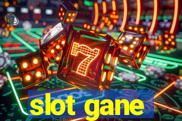 slot gane