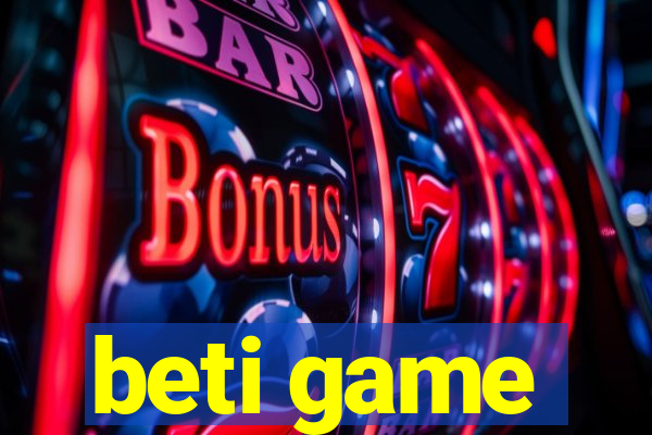 beti game