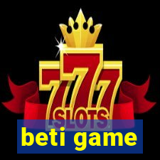 beti game