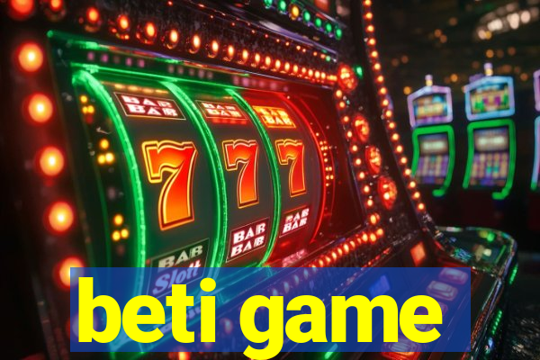 beti game