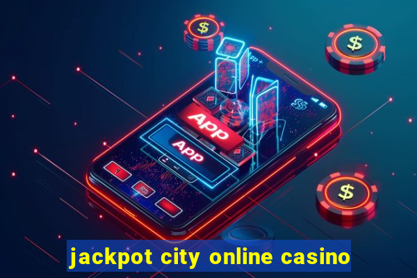 jackpot city online casino