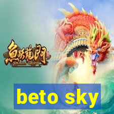 beto sky