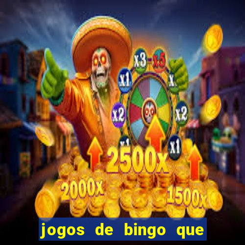 jogos de bingo que ganha dinheiro no pix