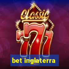 bet inglaterra