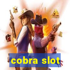 cobra slot