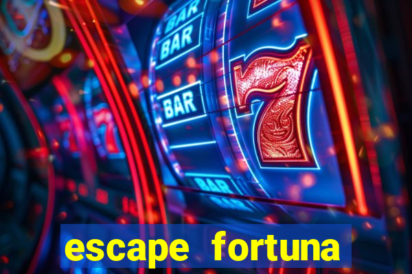 escape fortuna factor 125