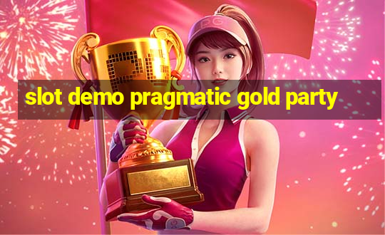 slot demo pragmatic gold party