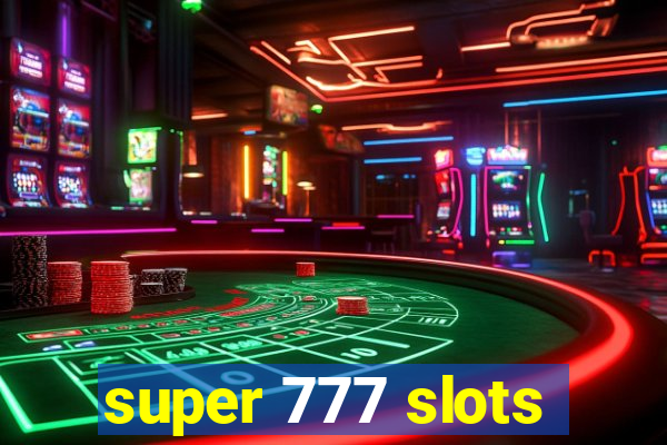 super 777 slots