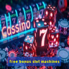 free bonus slot machines