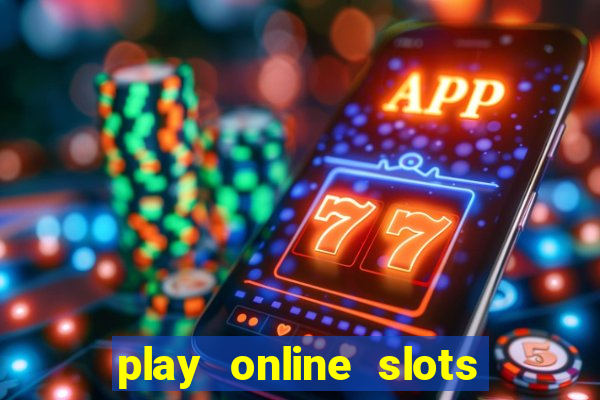 play online slots with real money