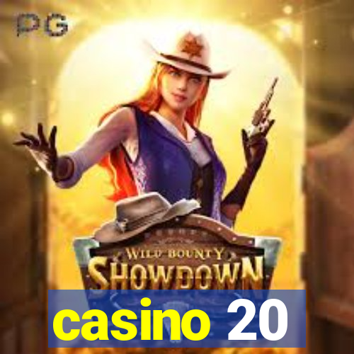 casino 20