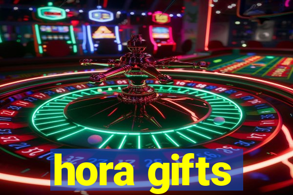 hora gifts